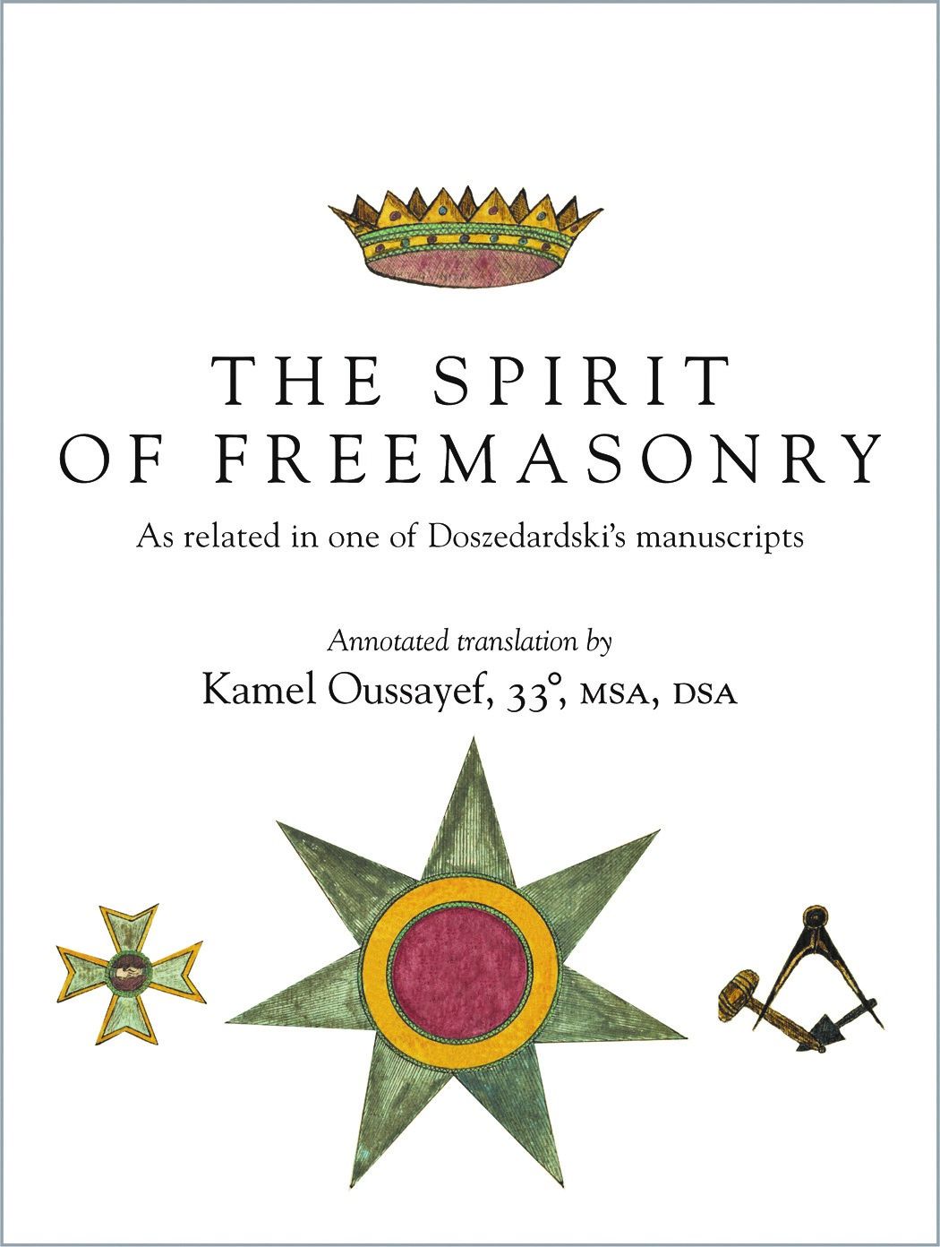 The Spirit of Freemasonry